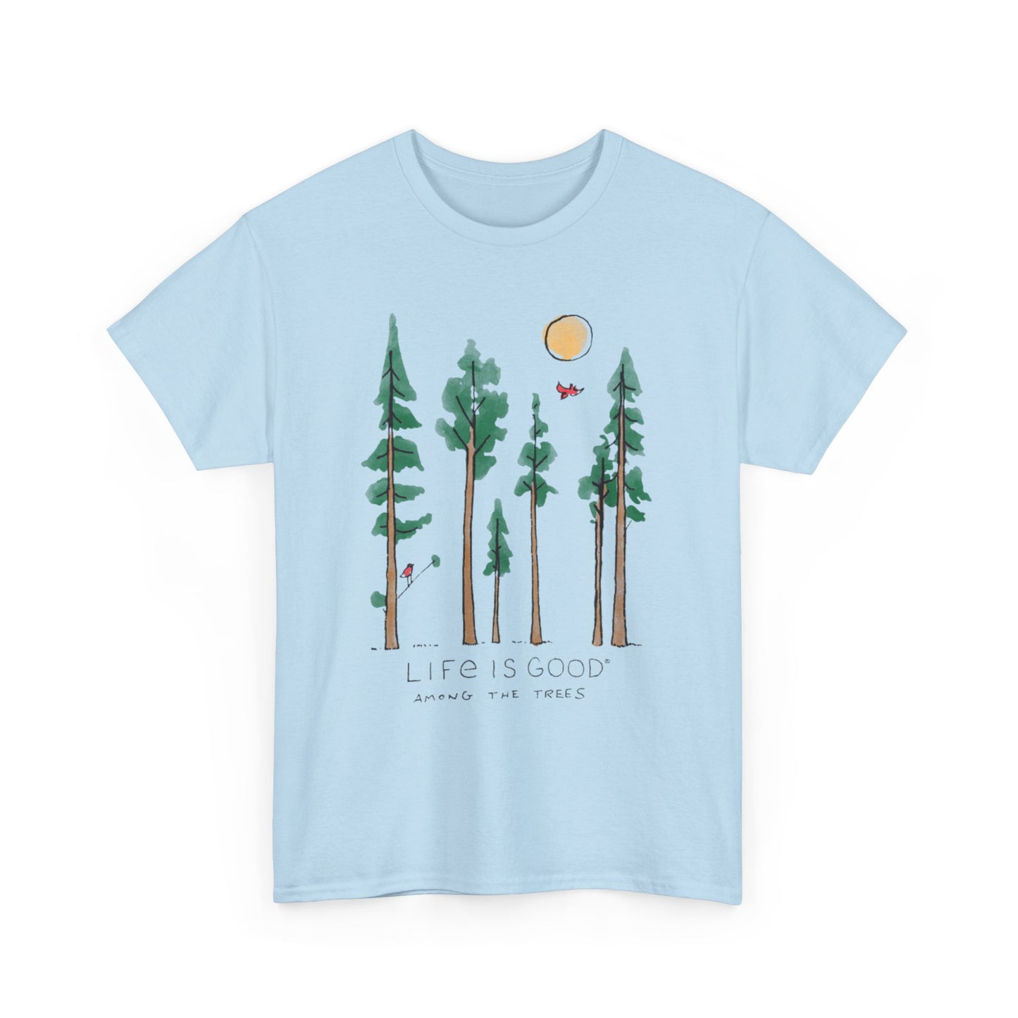 Life is Good Among the Trees Short Sleeve Tee