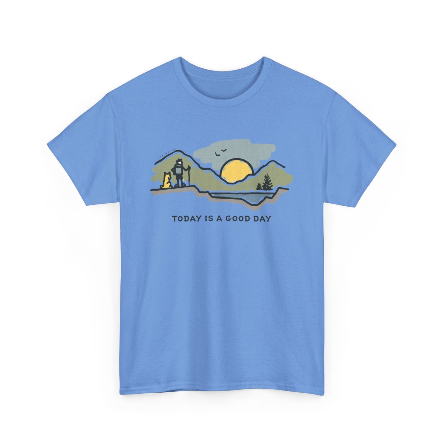 Today is a Good Day Mountain Hike Short Sleeve Tee