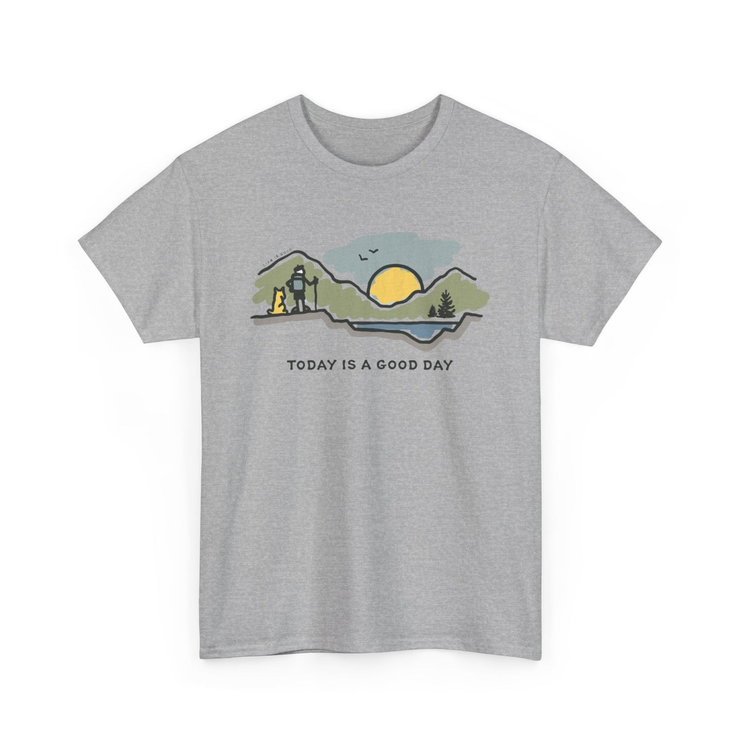 Today is a Good Day Mountain Hike Short Sleeve Tee