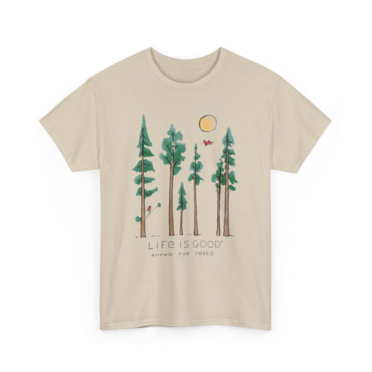 Life is Good Among the Trees Short Sleeve Tee