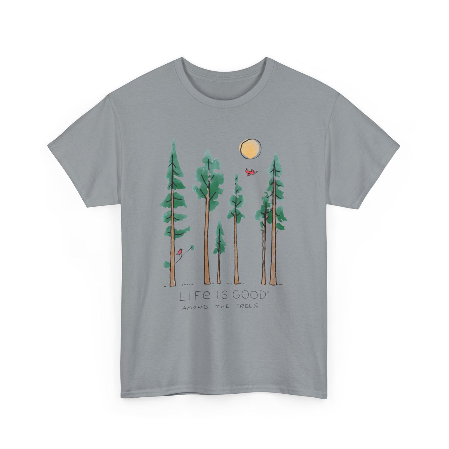 Life is Good Among the Trees Short Sleeve Tee