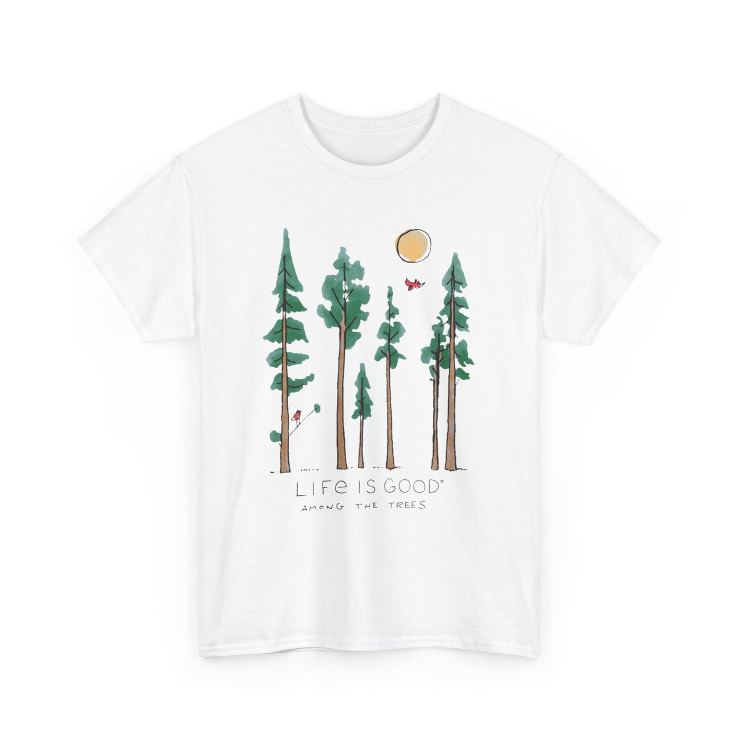 Life is Good Among the Trees Short Sleeve Tee